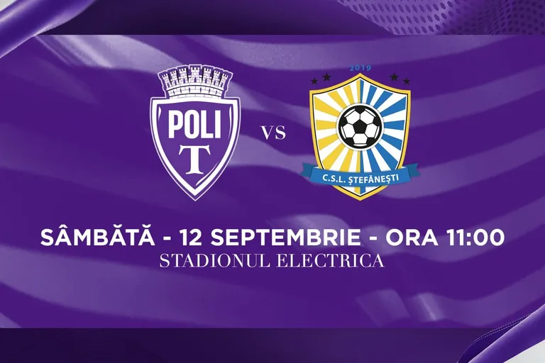 Biletele pentru meciul Poli Timișoara - CSL Ștefănești, puse în vânzare